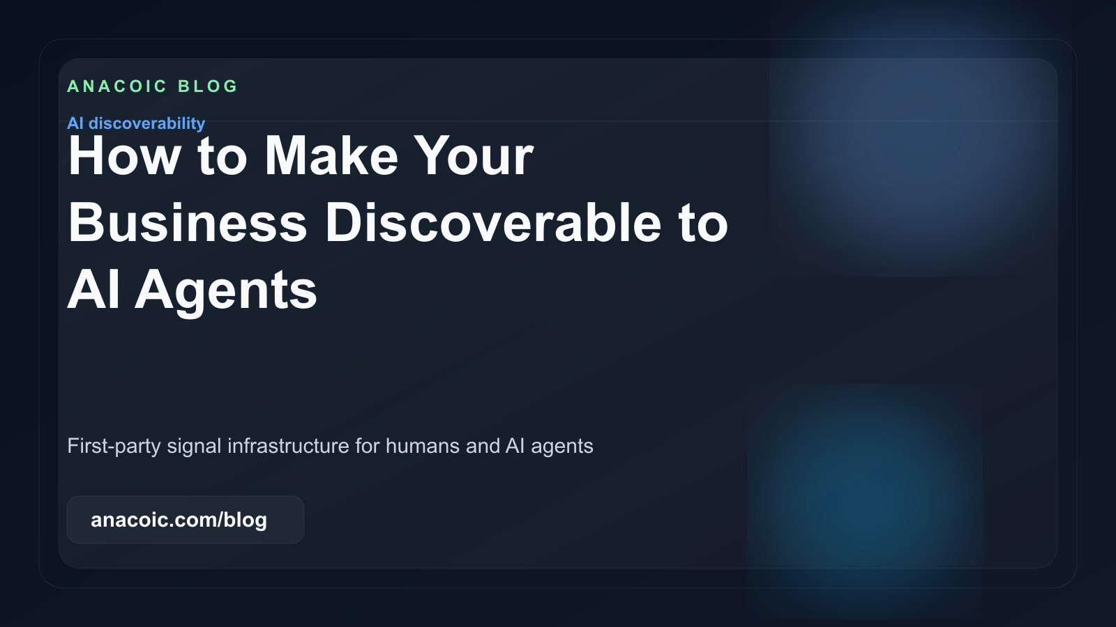 Featured image for How to Make Your Business Discoverable to AI Agents